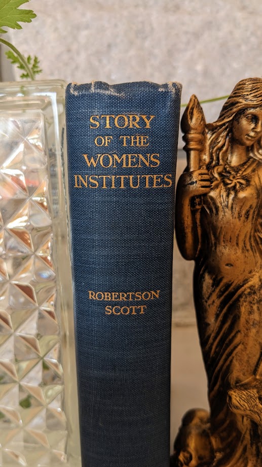 1925 First Edition – The Story of the Women’s Institute Movement by J.W. Robertson - upper spine view