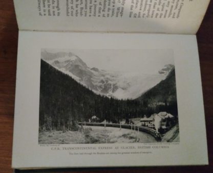 Picture of the CPR Transcontinental Express at Glacier, Bristish Columbia, in the 1913 Antique Book, Wonder of Transport by Cyril Hall