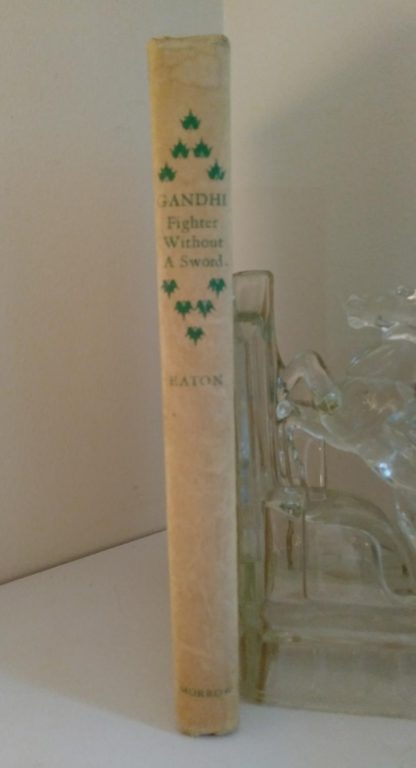 Binding of a copy of GANDHI Fighter Without A Sword, 1962 First Canadian Edition and Printing