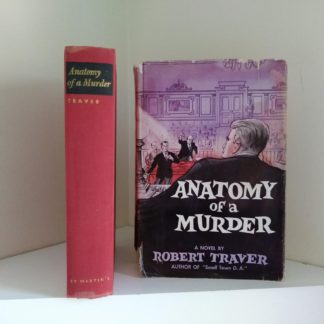 Front Cover with Dust Jacket of a 1958 copy of Anatomy of a Murder, 1st Edition & First Printing