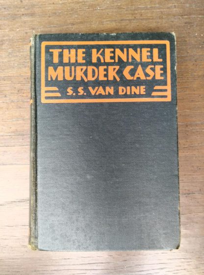 1933 copy of The Kennel Murder Case by S. S. Van Dine