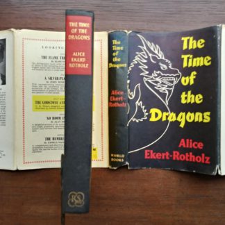 1960 copy of The Time of the Dragons, by Alice Ekert-Rotholz