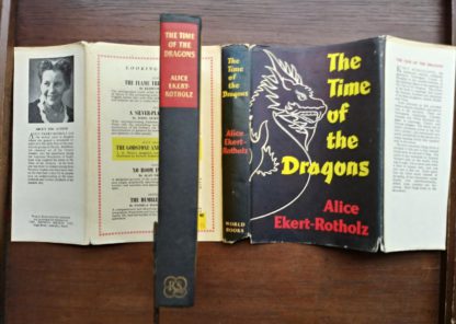1960 copy of The Time of the Dragons, by Alice Ekert-Rotholz