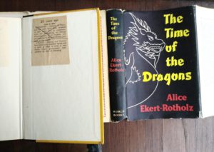 1960 copy of The Time of the Dragons, by Alice Ekert-Rotholz with interesting ephemera inside back paste down
