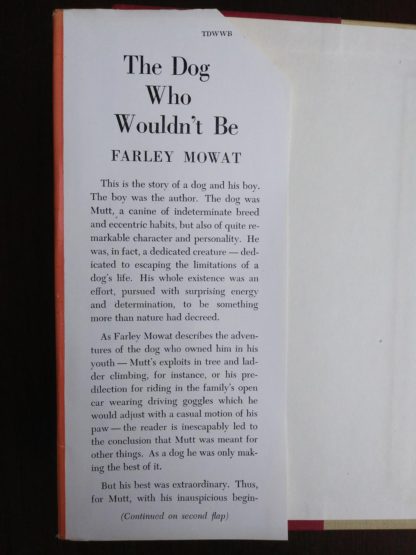 description on dust jacket on a copy of The Dog Who Wouldnt Be, 1957, 4th edition, by Farley Mowat
