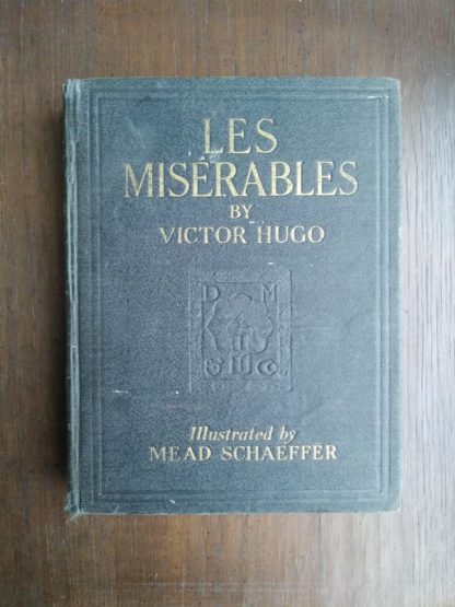 Les Miserables illustrated by Mead Schaeffer published by Dodd Mead and Company