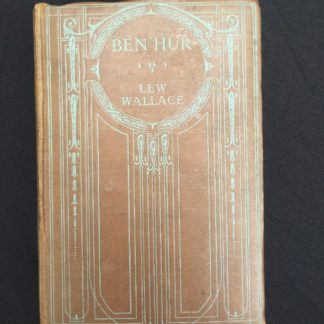 early undated printing of Ben Hur by Lew Wallace published by Charles H. Kelly