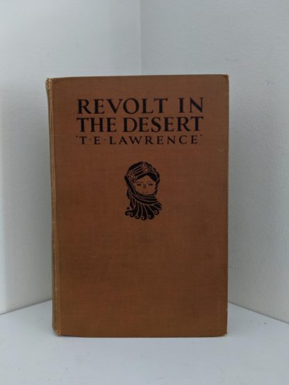 1927 copy of Revolt in the Desert by T. E. Lawrence front cover