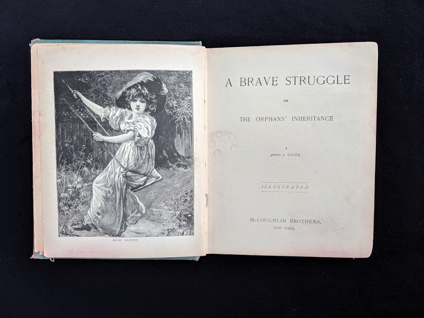 title page for a 1886 copy of A Brave Struggle by John S. Locke published by McLoughlin Brothers