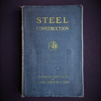 1941 copy of Steel Construction published by American Institute Of Steel Construction- third edition - fourth printing - front cover