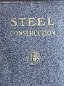 1941 copy of Steel Construction published by American Institute Of Steel Construction- third edition - fourth printing - front cover up close