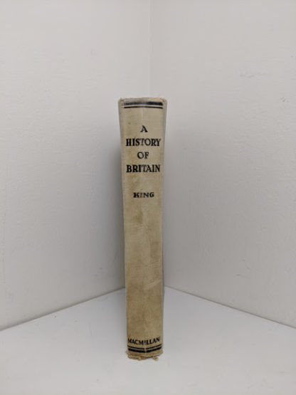 A History of Britain by H. B. King 1937 macmillan company of canada ltd - Spine view