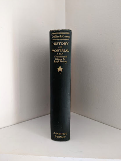 1928 limited edition of Montreal 1640-1672 - From the French of Collier De Casson