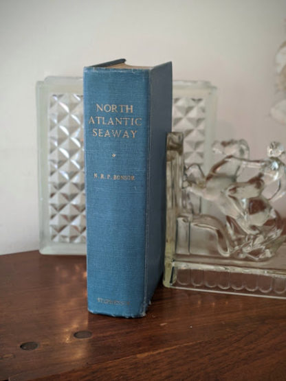 1955 copy of North Atlantic Seaway - an illustrated history of the passenger services linking the old world with the new