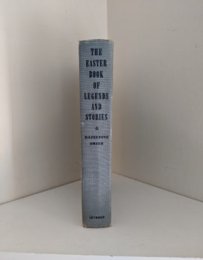 1952 copy of The Easter Book Of Legends And Stories -illustrated by Pamela Bianco - Spine view