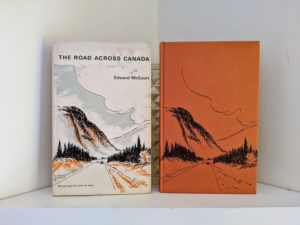 1966 The Road Across Canada by Edward McCourt - 2nd Printing