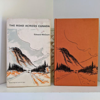 1966 The Road Across Canada by Edward McCourt - 2nd Printing