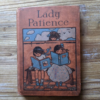 Front Cover - Lady Patience - A Story for Girls by F.S. Hollings - Blackie and Sons Limited - Undated