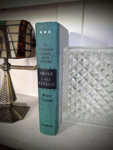 1965 - Never Call Retreat - The Centennial History of the Civil War - by Bruce Catton - Volume Three - Spine view