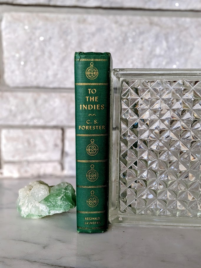 1940 To the Indies by C.S Forester - Spine view - First Edition