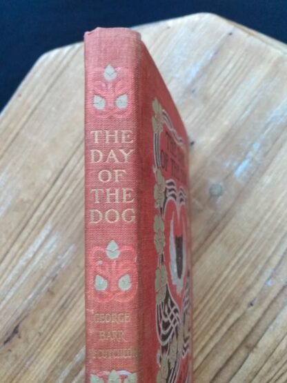 1904 The Day of the Dog by George Barr McCutcheon - First Edition - Upper spine up close