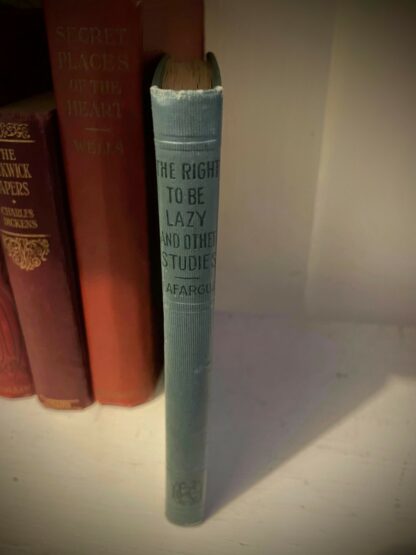 First Edition of a 1907 Right to be Lazy and Other Studies by Paul Lafargue - Spine view