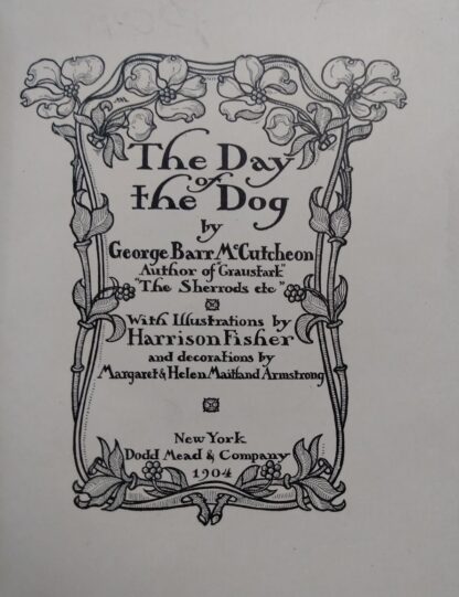 Title page up close inside a 1904 copy of The Day of the Dog by George Barr McCutcheon - First Edition