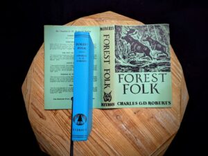 1949 Forest Folk by Charles G. D. Roberts - First edition