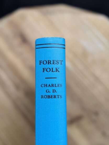 Upper Spine - 1949 Forest Folk by Charles G. D. Roberts - First edition