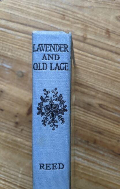 Upper Spine view - 1902 Lavender & Old Lace by Myrtle Reed - First Edition