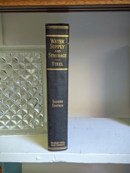 1947 Water Supply and Sewerage by Ernest W. Steel - second Edition