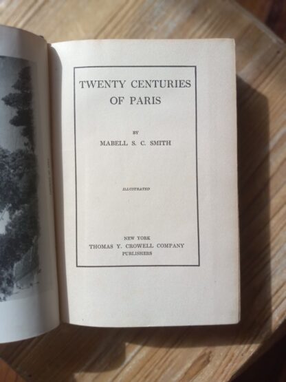 1913 Twenty Centuries of Paris by M.S.C Smith - Second Printing - Title Page