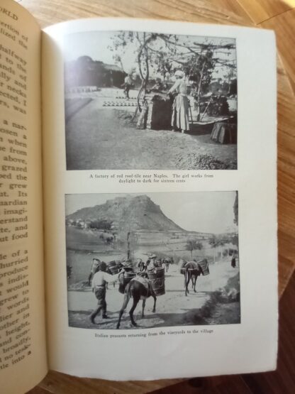Photos inside a 1910 copy of A Vagabond Journey Around the World by Harry A. Franck - Dollar Edition - A factory of red roof tile near Naples - Italian peasants returning from the vineyards to the village