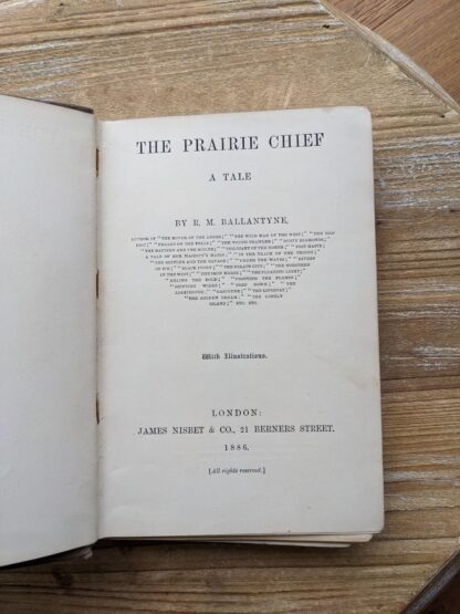 Copyright page inside a 1886 copy of A Prairie Chief A Tale. By R.M Ballantyne