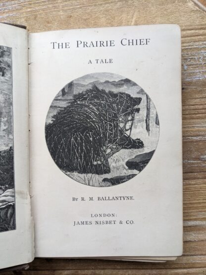 Title Page - 1886 A Prairie Chief A Tale. By R.M Ballantyne