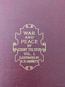 front panel - War and Peace by Count Tolstoy - Volume 1 of 2 - published by The Walter Scott Publishing Company