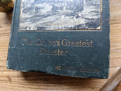 lower front panel - 1912 Story of the Wreck of the Titanic - The Ocean's Greatest Disaster - Memorial Edition