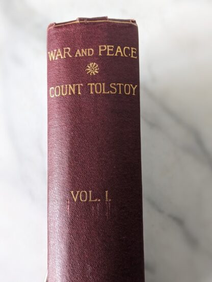 upper binding - War and Peace by Count Tolstoy - Volume 1 of 2 - published by The Walter Scott Publishing Company