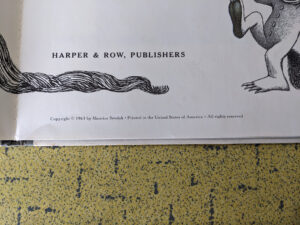 Copyright up close - no library of congress number - 1963 Where the Wild Things Are by Maurice Sendak - Harper & Row Publishers - First Edition