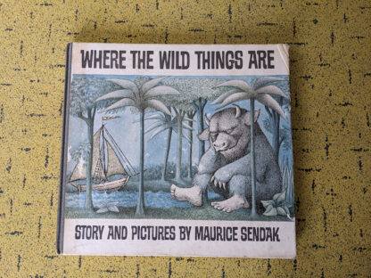 Rare 1963 Where the Wild Things Are by Maurice Sendak - Harper & Row Publishers - First Edition - Pre Library of Congress number