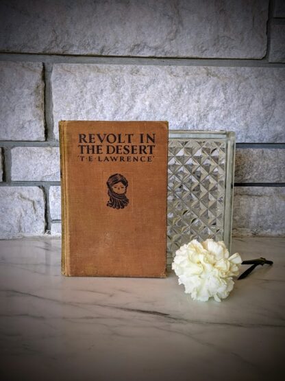 1927 Revolt in the Desert by T. E. Lawrence, 1st US Edition