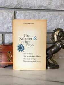 1962 The Kildeer & other Plays by James Reaney - Signed by Author - 1st Edition