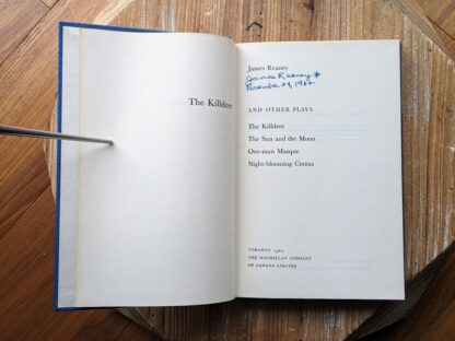 Title page with signature of Author - 1962 The Kildeer & other Plays by James Reaney - Signed by Author - First Edition