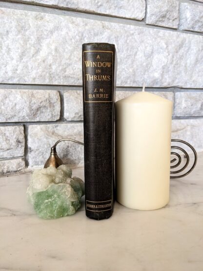 1882 A Window in Thrums by J. M. Barrie - 5th Edition