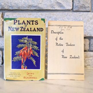 Plants of New Zealand by Laing and Blackwell - 5th Edition - with ephemera pamphlet Description of the Native Timbres of New Zealand
