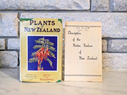 Plants of New Zealand by Laing and Blackwell - 5th Edition - with ephemera pamphlet Description of the Native Timbres of New Zealand