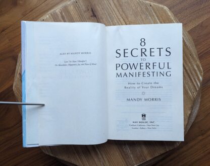 Title page - 8 Secrets to Powerful Manifesting by Mandy Morris - 1st Edition