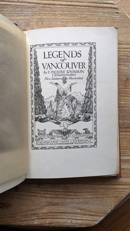 1924 Legends of Vancouver Island by E.Pauline Johnson (Tekahionwake) - Second Printing - title page