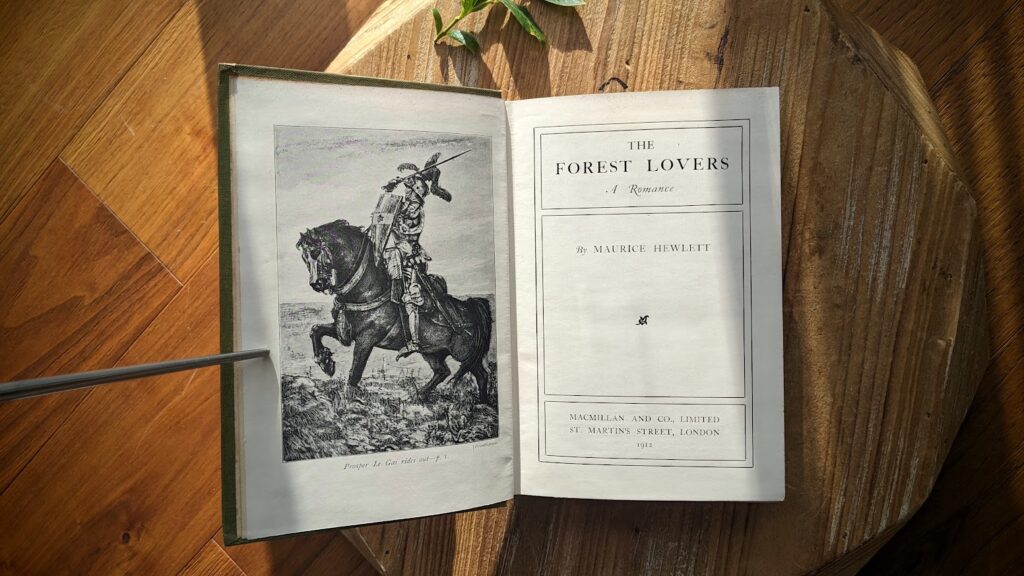 1912 The Forest Lovers by Maurice Hewlett - published by Macmillan and Co - Title Page