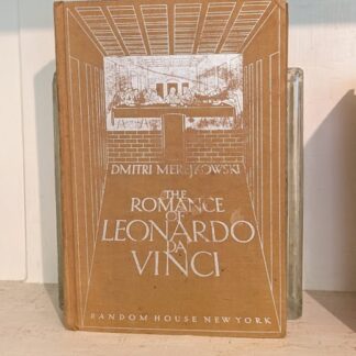 1931 The Romance of Leonardo Da Vinci by Dmitri Merejkowski - First Edition